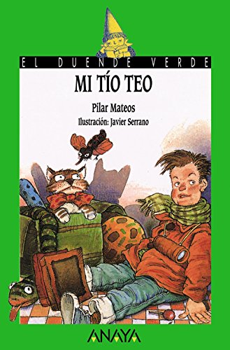 Mi tío Teo (LITERATURA INFANTIL - El Duende Verde)