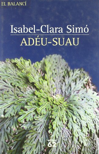 Adéu-suau (El Balancí)