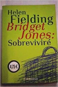 BRIDGET JONES:SOBREVIVIRE.DEBOLS.2002 (SIN COLECCION)