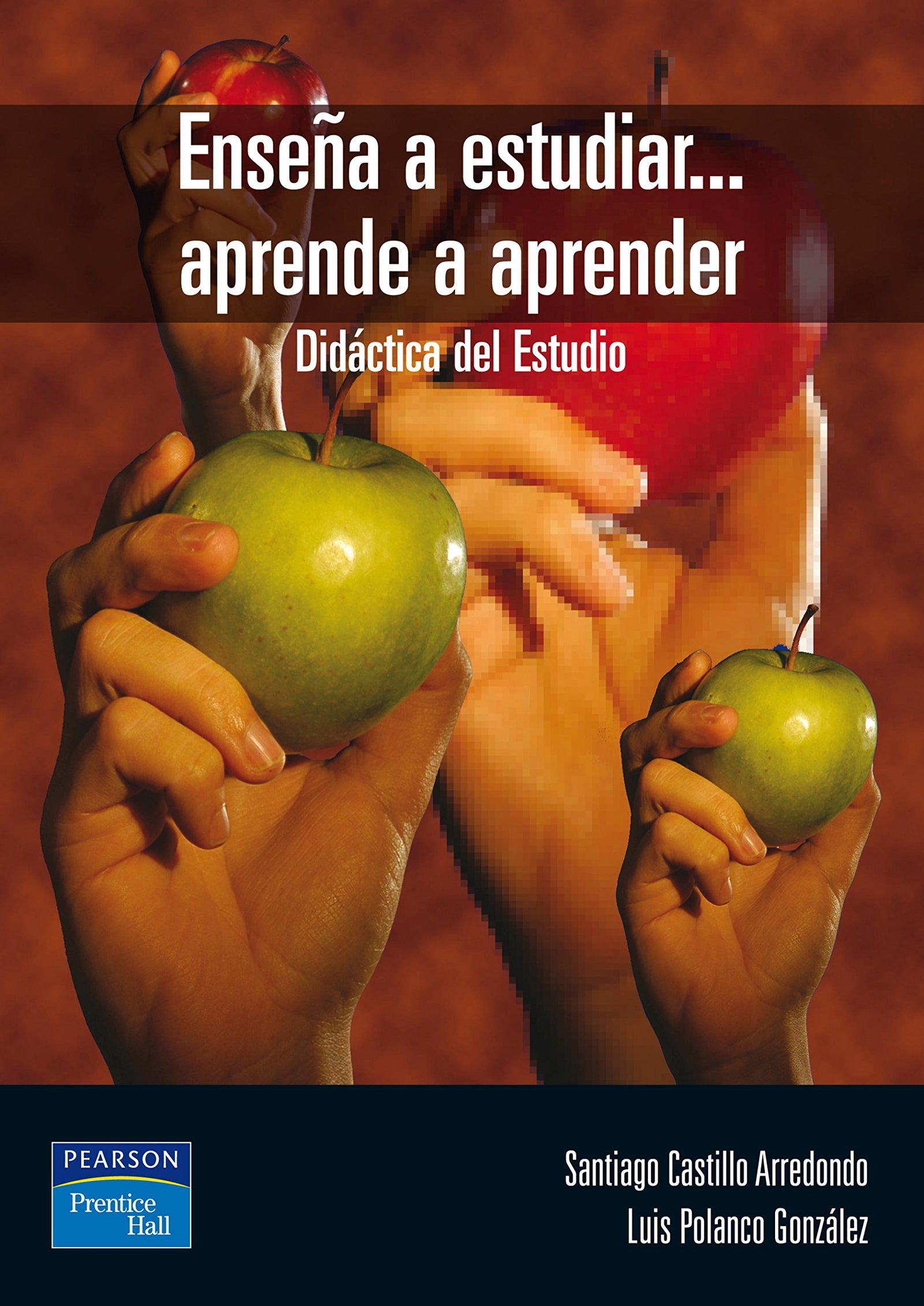 Enseña a estudiar... aprende a aprender: Didáctica del estudio (SIN COLECCION)