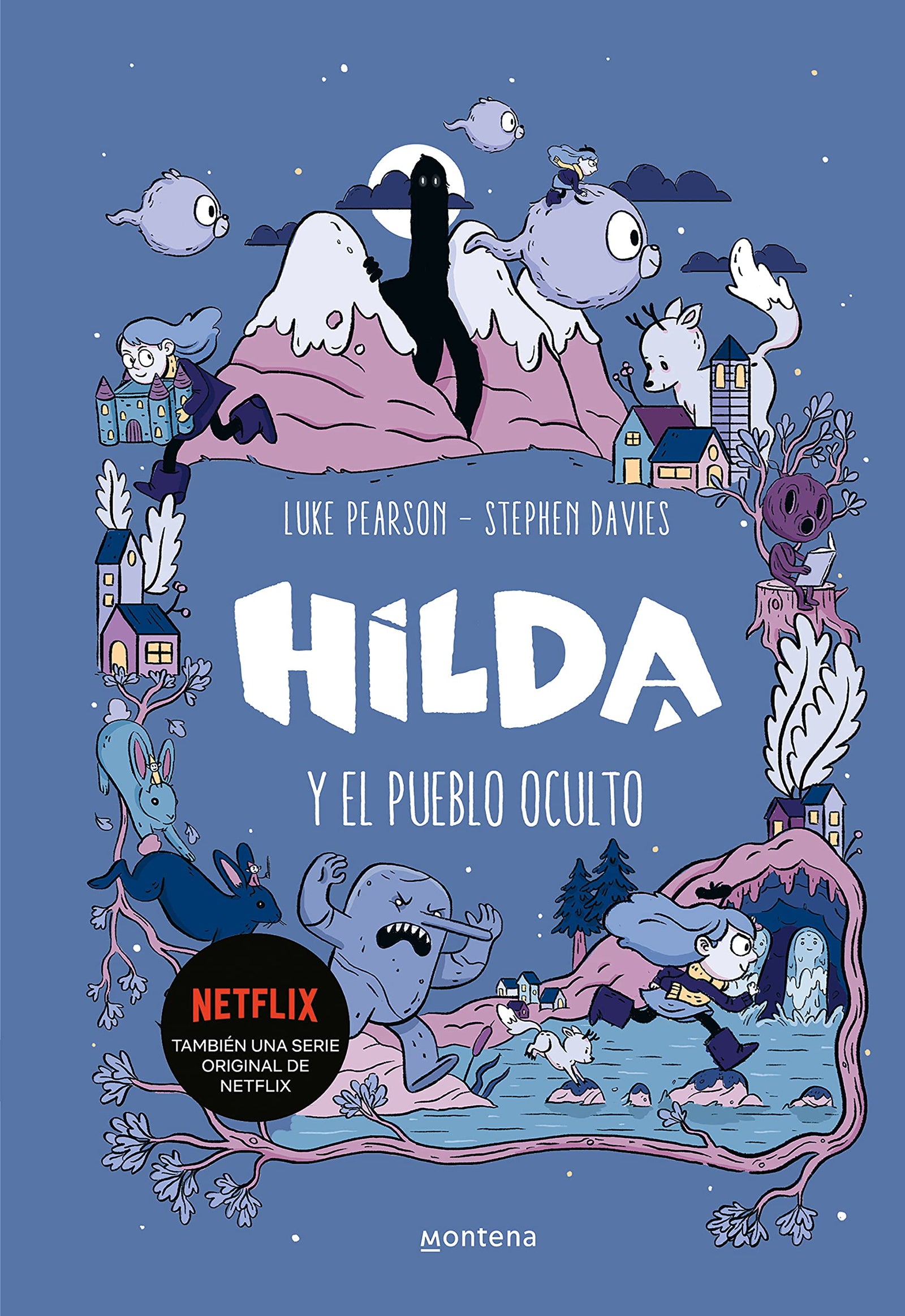 Hilda y el pueblo oculto (Hilda 1) (Jóvenes lectores)