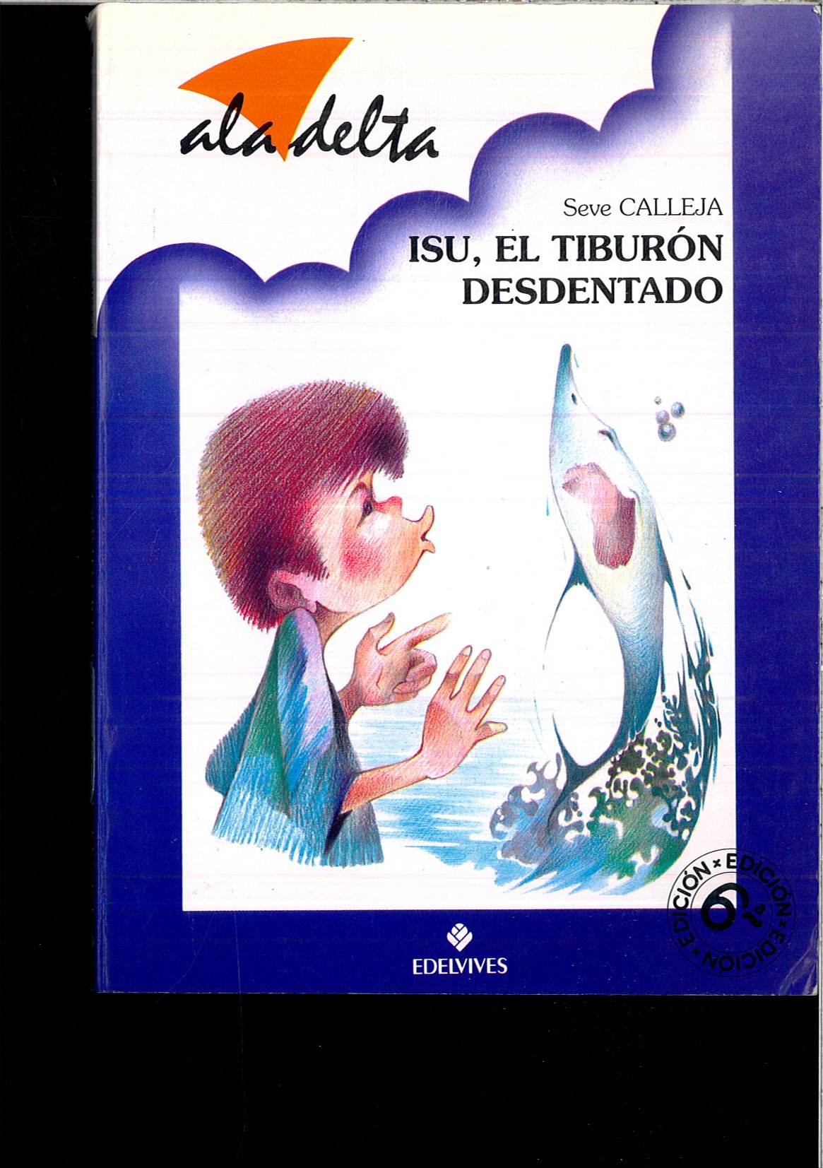 ISU,EL TIBURON DESDENTADO (SIN COLECCION)