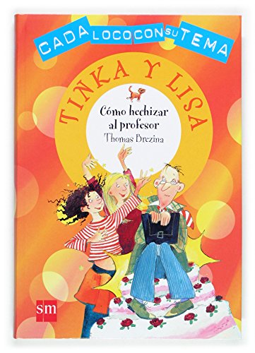 Cómo hechizar al profesor: 4 (Cada loco con su tema)