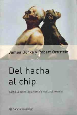 Del hacha al chip