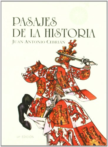Pasajes De La Historia Ii: Tiempo De Heroes (SIN COLECCION)