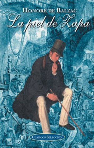 La piel de zapa (Clasicos Seleccion Series/Classic Selection Series (Spanish))