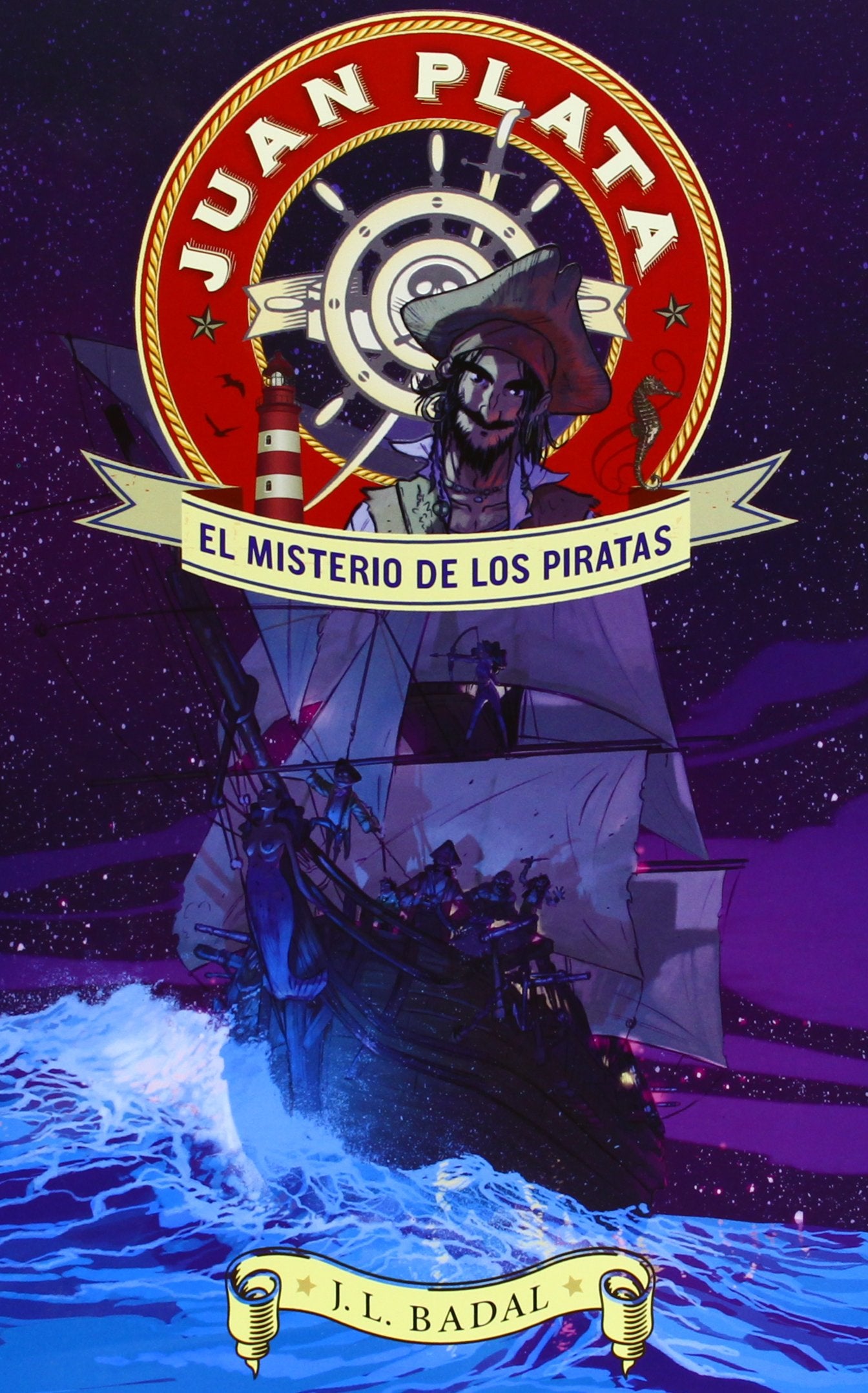 El Misterio De Los Piratas: 41 (Juan Plata)