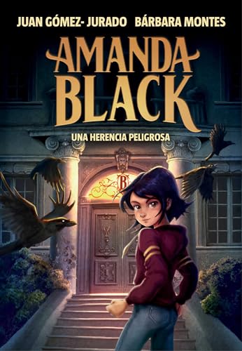 Amanda Black 1 - Una herencia peligrosa (Juan Gómez-Jurado y Bárbara Montes)
