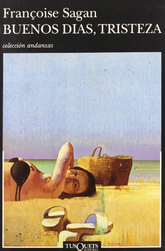 Buenos días, tristeza: 242 (Andanzas)