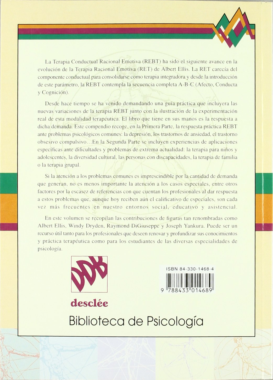 Terapia Conductual Racional Emotiva Rebt: Casos ilustrativos (Biblioteca de Psicología)