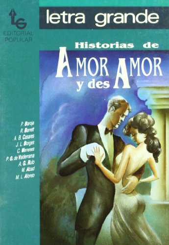 Historias de amor y desamor (Letra grande)