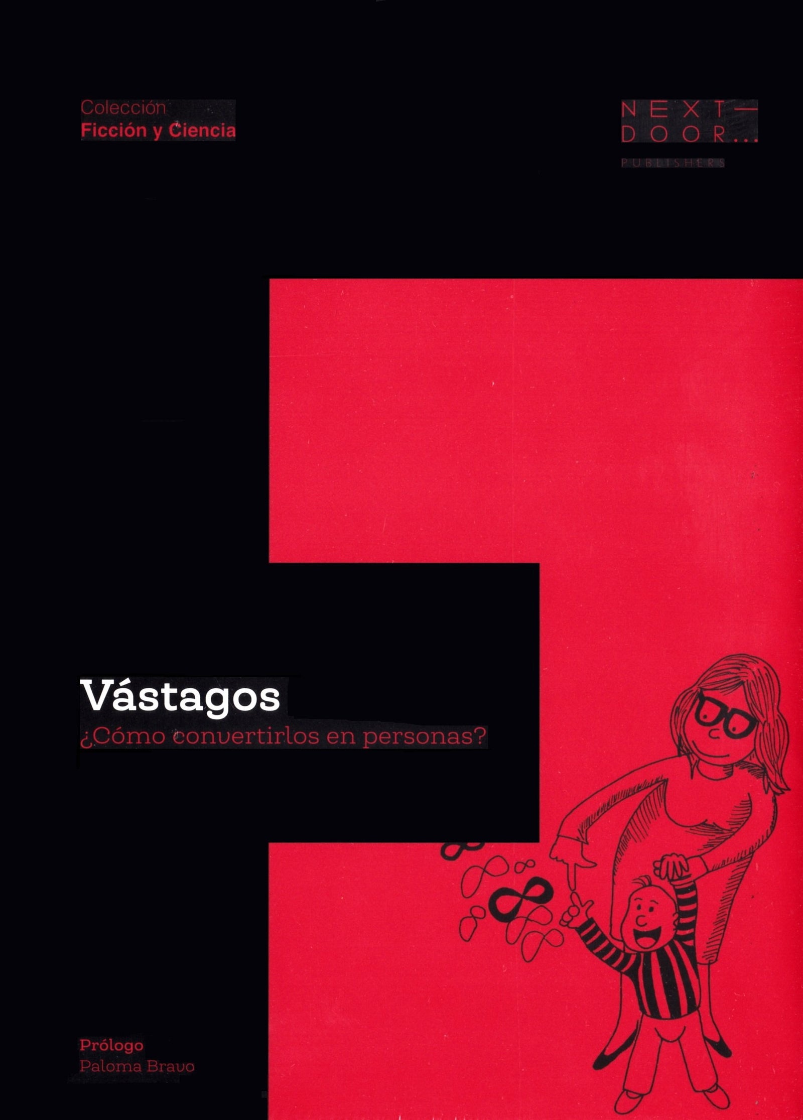 Vástagos: ¿Cómo convertirlos en personas?: 1 (Ficción y Ciencia)