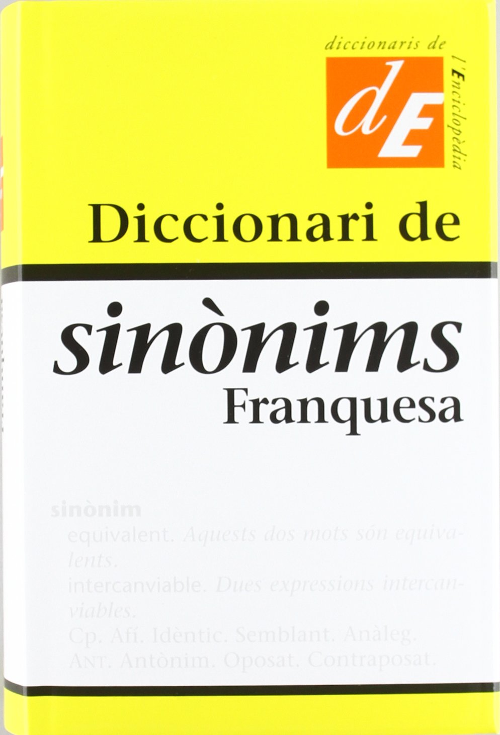 Diccionari de sinònims Franquesa: 7 (Diccionaris Complementaris)