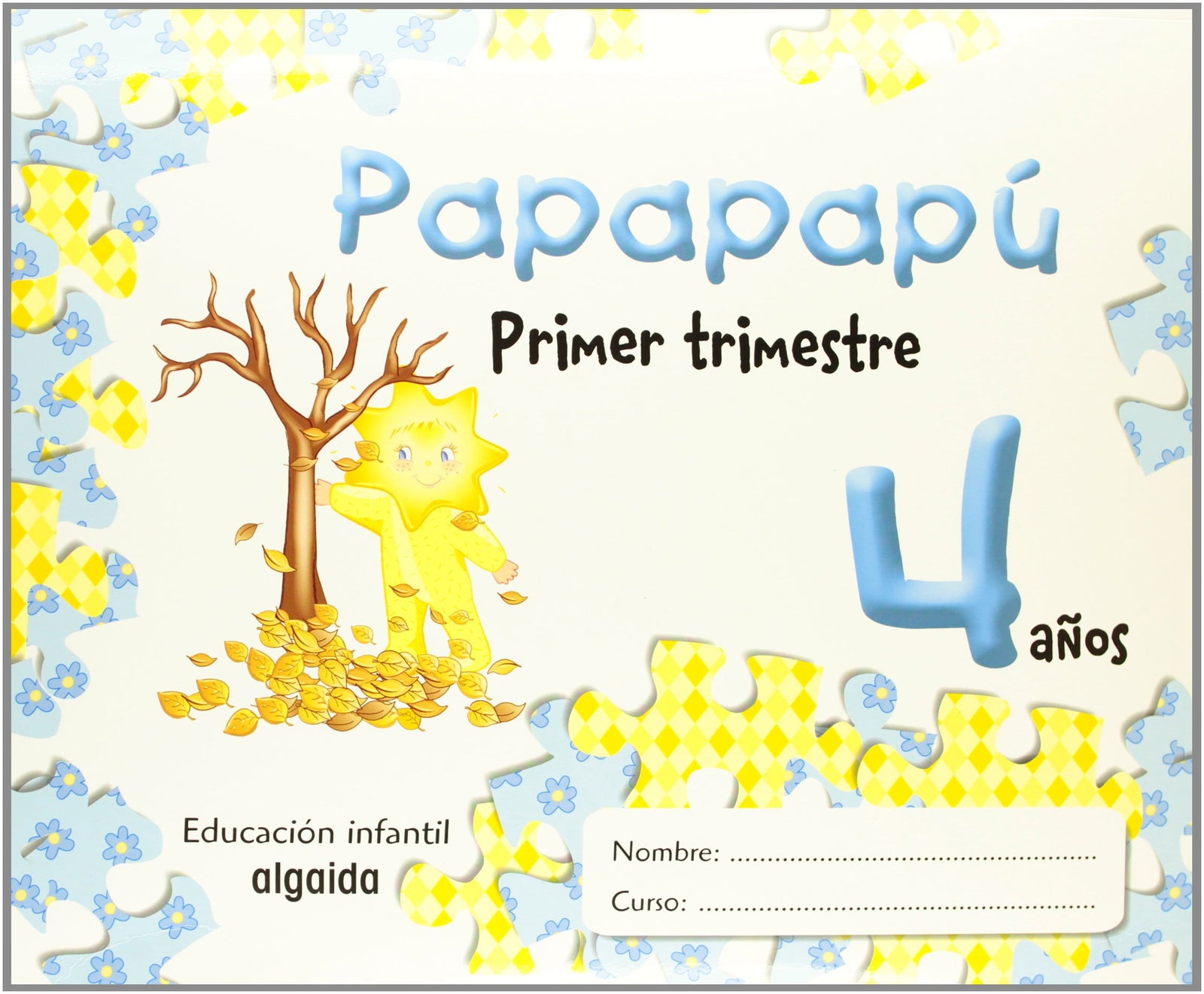 Papapapú 4 años. 1º Trimestre