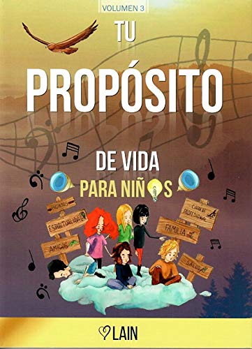 Tu propósito de vida para niños (SIN COLECCION)