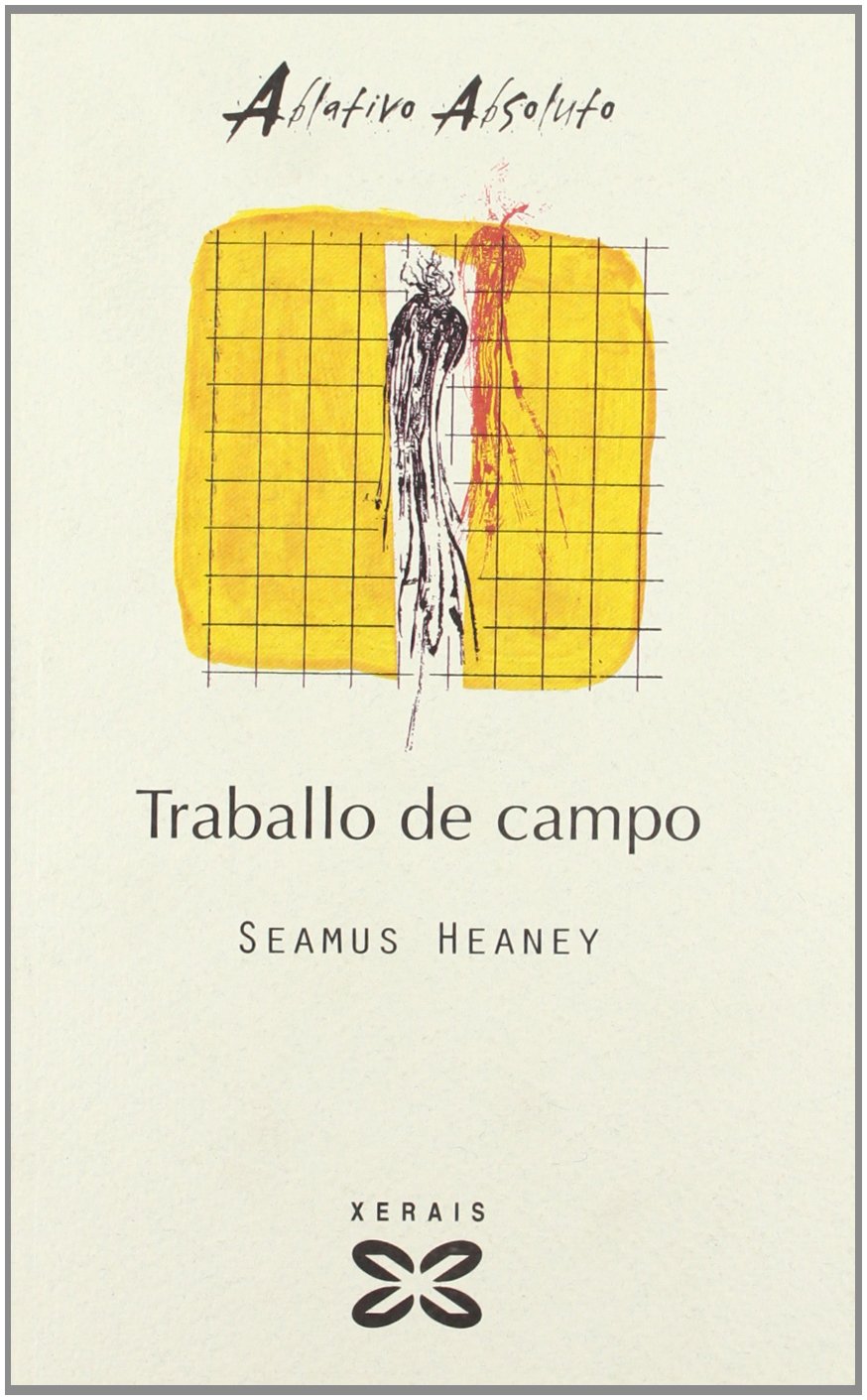 Traballo de campo (Edición Literaria - Ablativo Absoluto)
