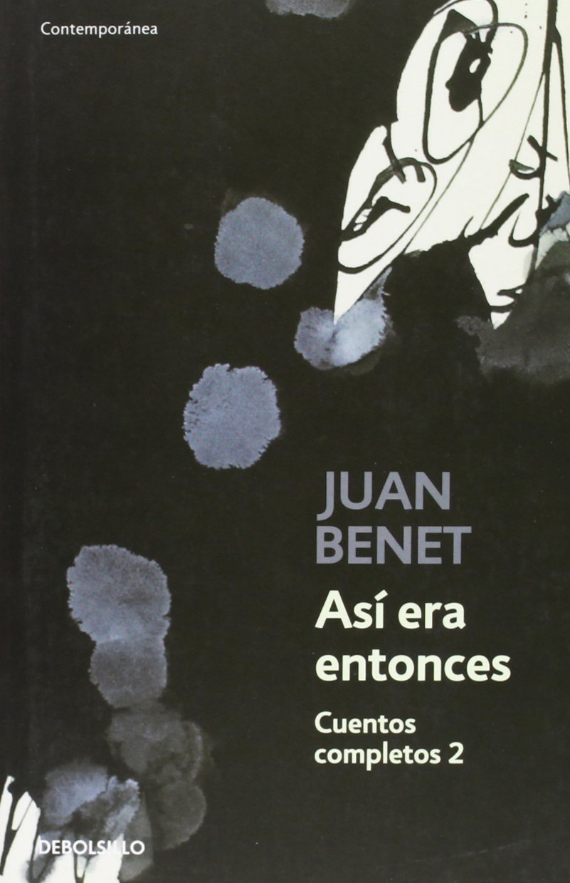 Así era entonces. Cuentos completos 2 (Contemporánea)