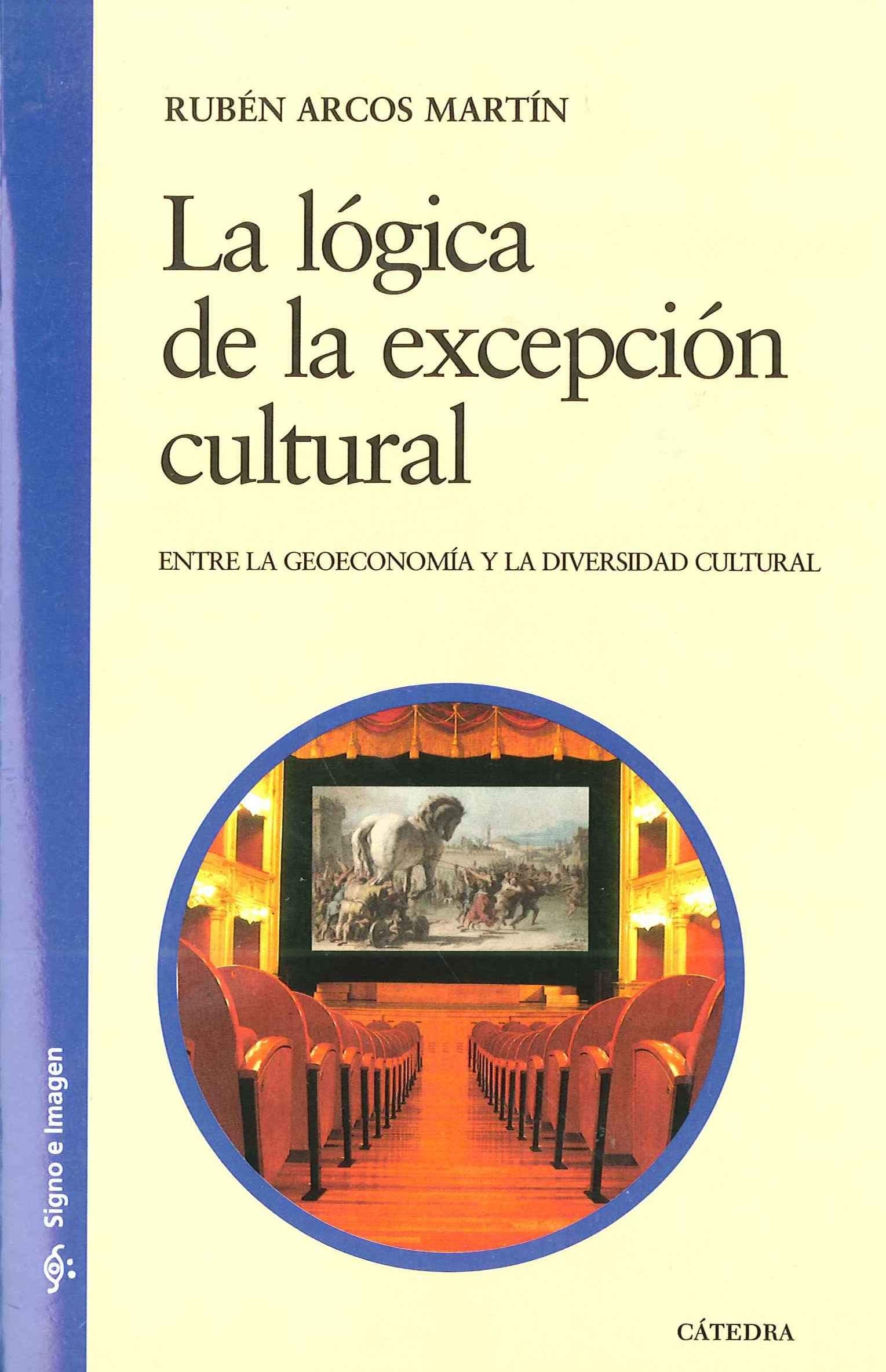 La lógica de la excepción cultural (Signo e imagen)