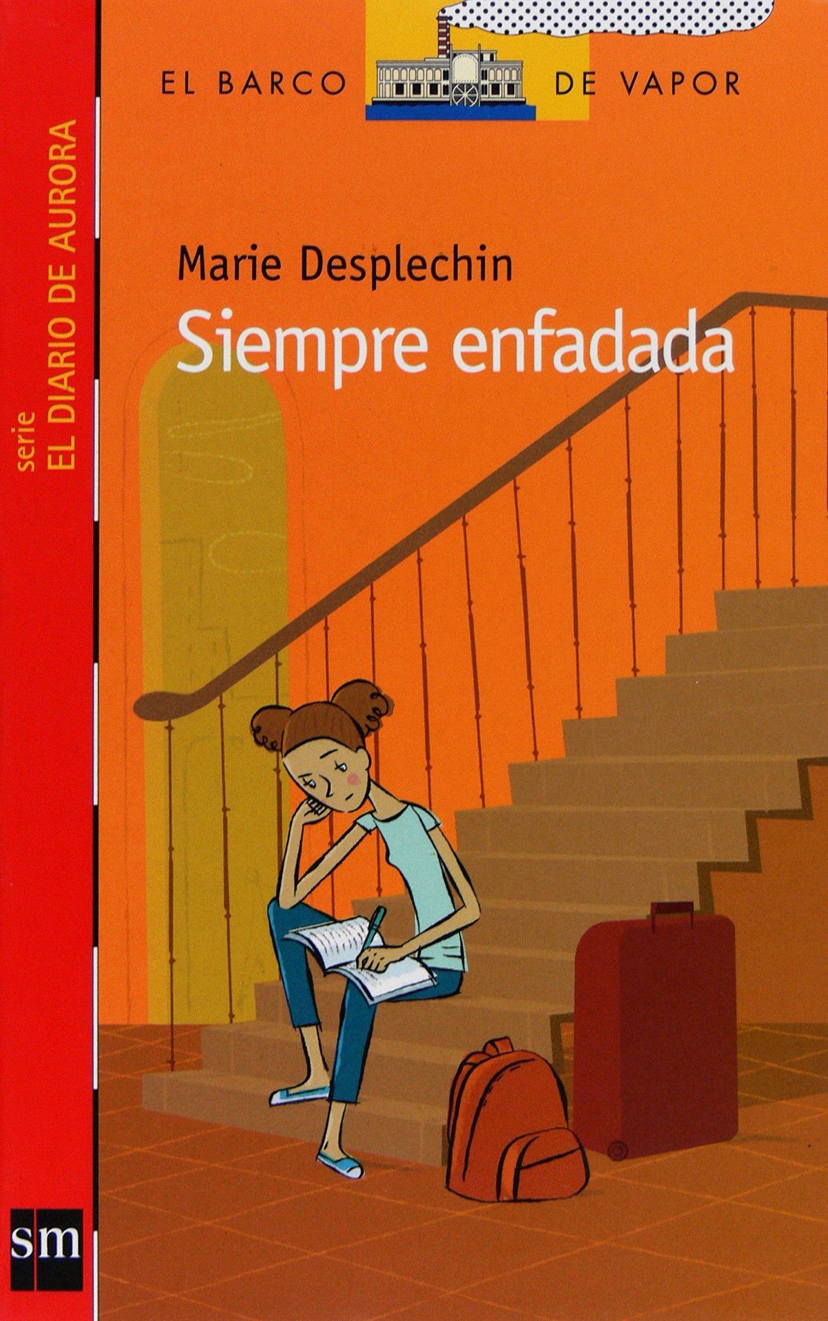 Siempre enfadada (Barco de Vapor Roja)