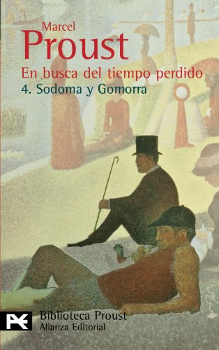 En busca del tiempo perdido. 4. Sodoma y Gomorra (El Libro De Bolsillo - Bibliotecas De Autor - Biblioteca Proust)