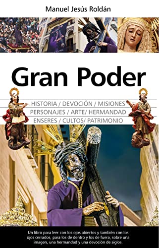 Gran poder: Historia, Arte y Devoción (Arte y patrimonio)