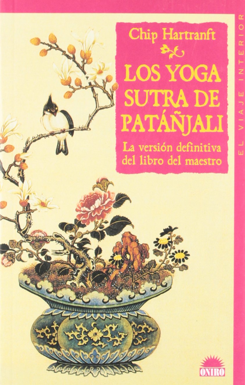 Los yoga sutra de patañjali: la version definitiva del libro del maestro: 60 -El Viaje Interior