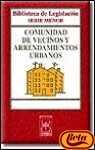 Comunidad de vecinos y arrendamientos urbanos (8ªed.)