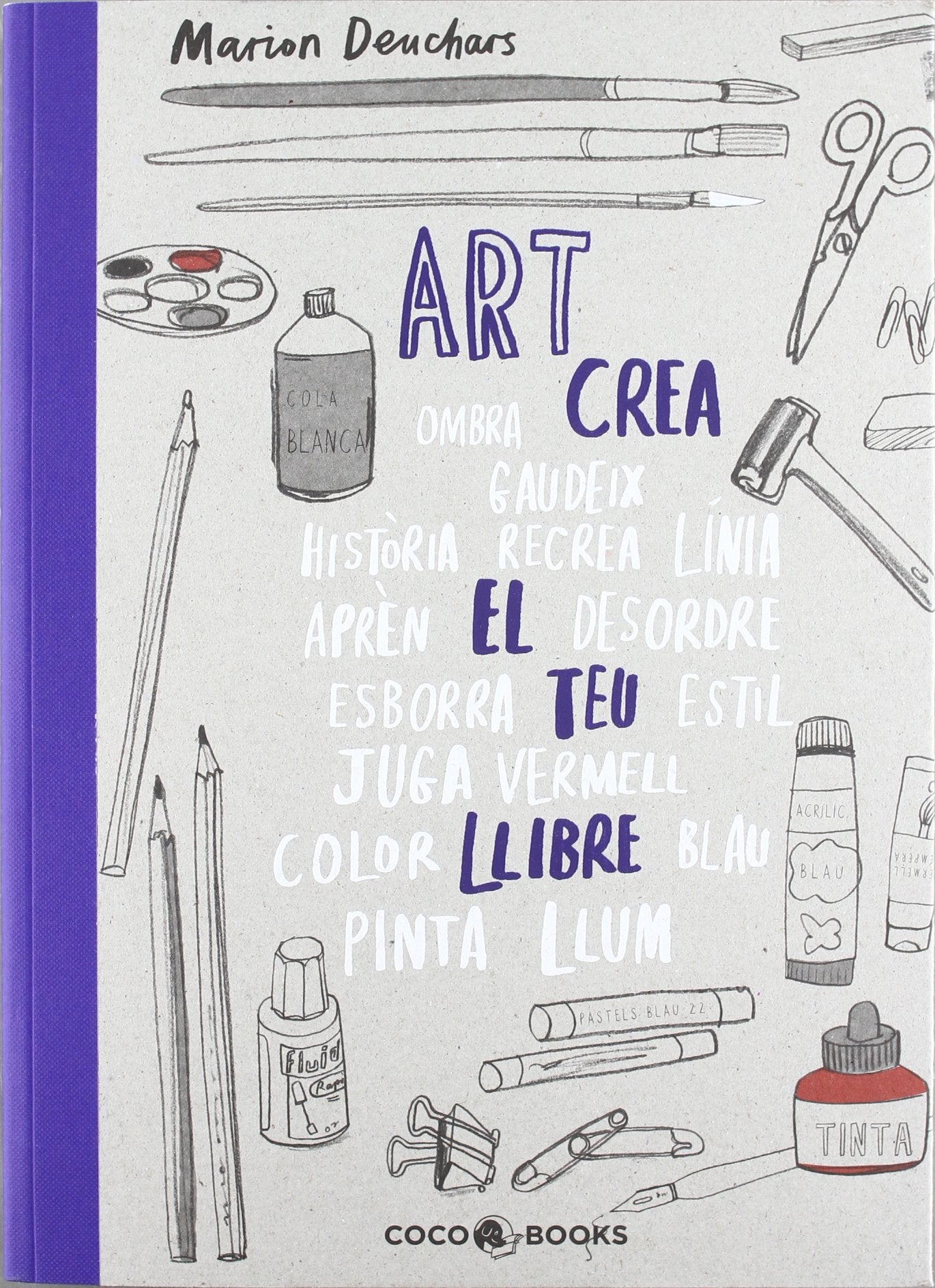 Art, crea el teu llibre (SIN COLECCION)