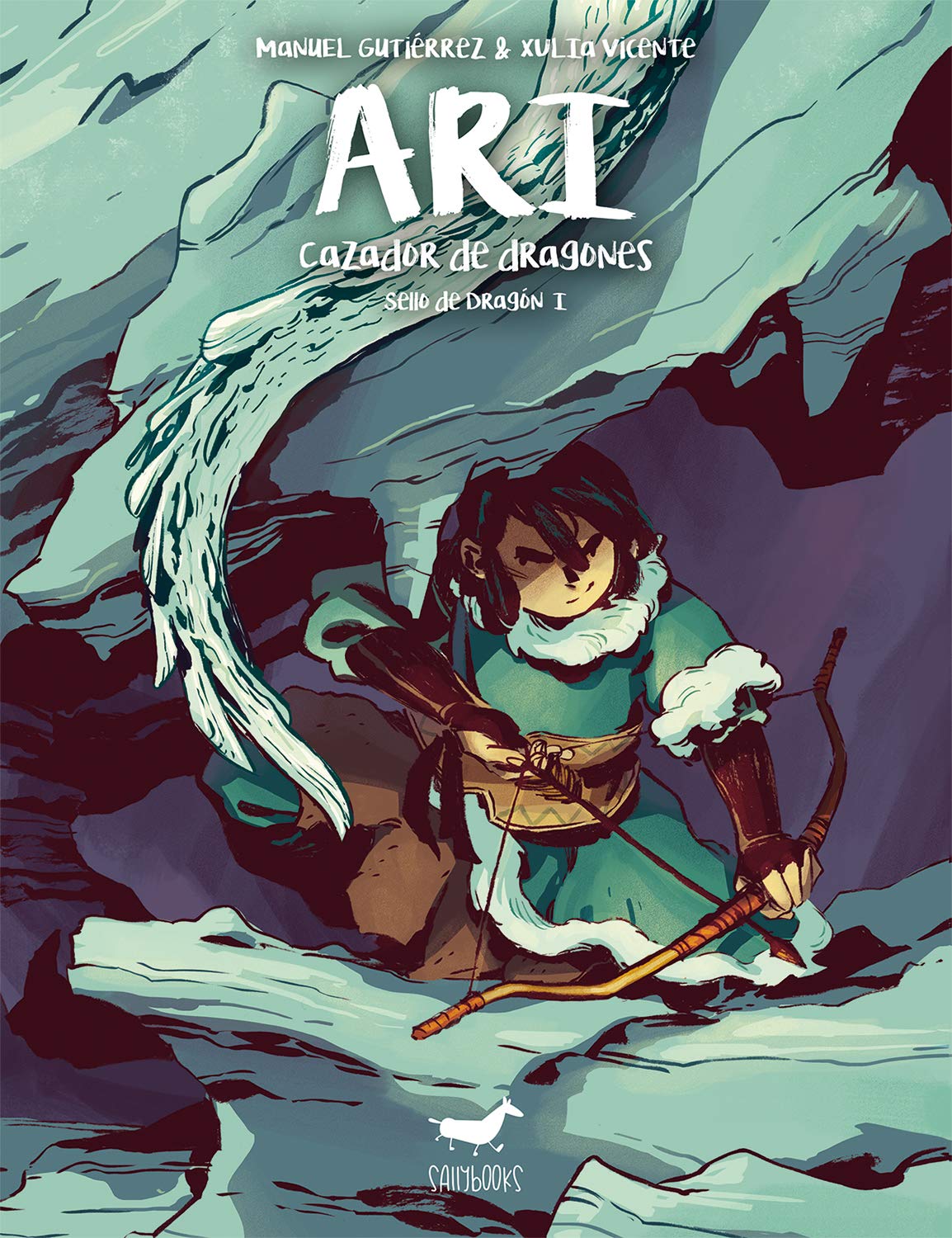 Ari, cazador de dragones. Sello de Dragon I: Cazador de dragones. Sello de dragón I (Cómic)