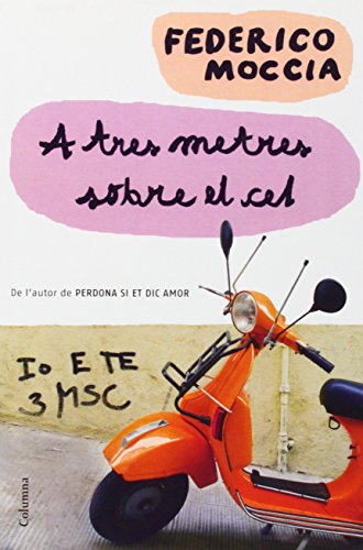 A tres metres sobre el cel (Clàssica)