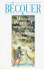 Maese Perez, El Organista: Master Perez the Organist