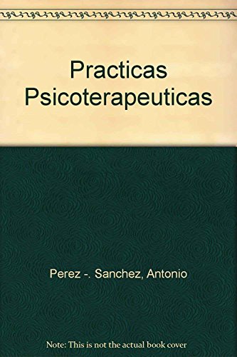 PRACTICAS PSICOTERAPEUTICAS-TEMAS SALUD (TEMAS DE SALUD MENTAL)