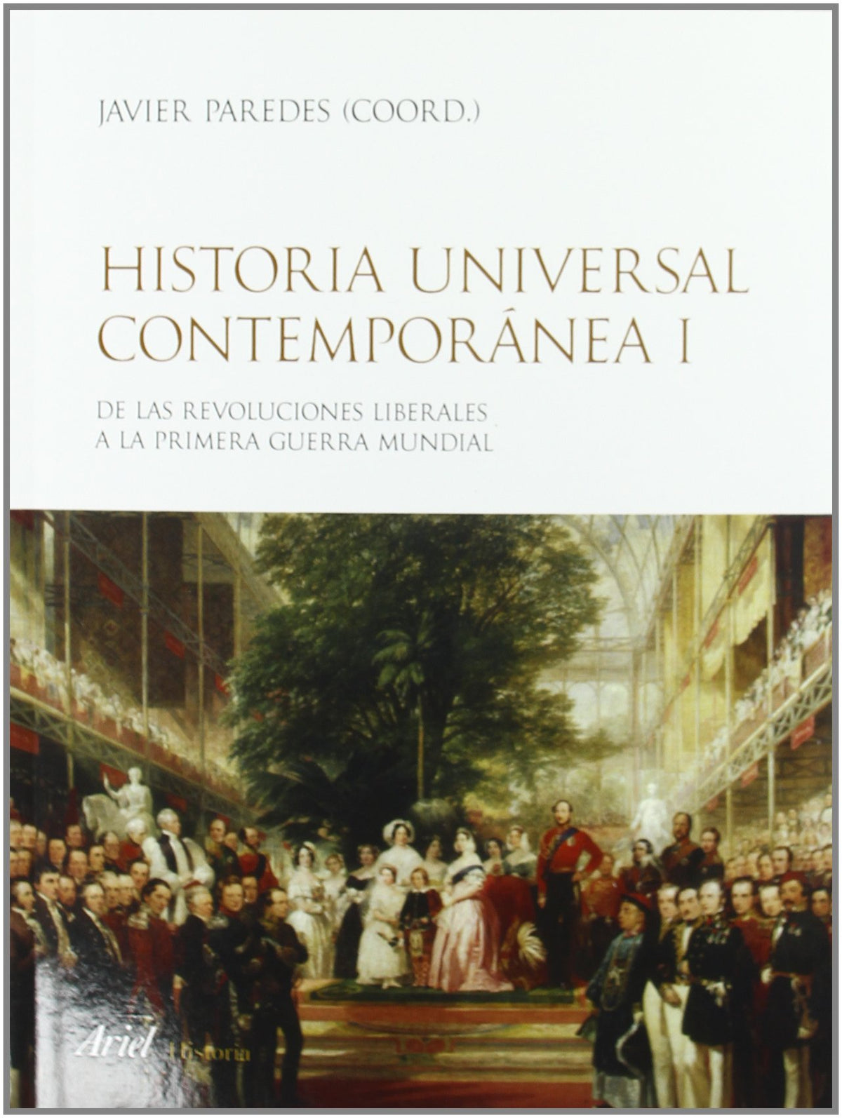 Historia universal contemporánea, vol. 1