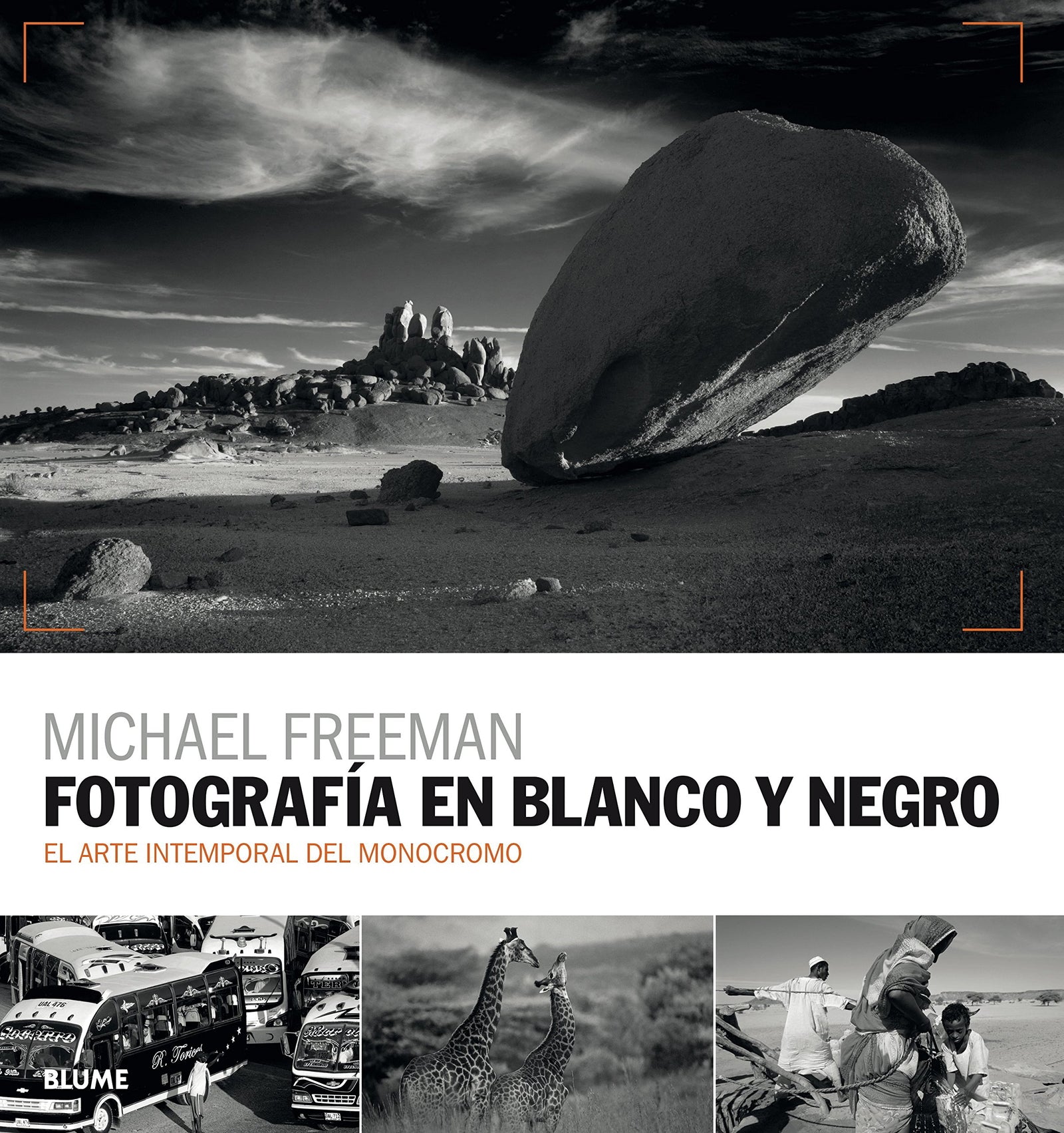 Fotografía en blanco y negro: El arte intemporal del monocromo (SIN COLECCION)