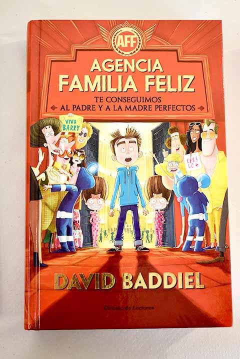 Agencia Familia Feliz: te conseguimos al padre y a la madre perfectos