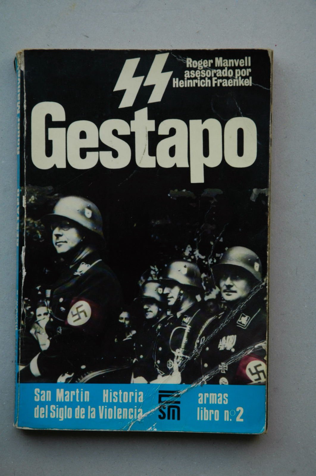 S. s. y gestapo : dominacion por terror