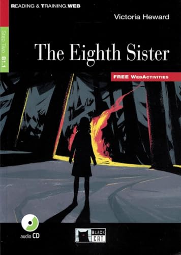 The eighth sister. Con file audio MP3 scaricabili: The Eighth Sister + audio CD + App