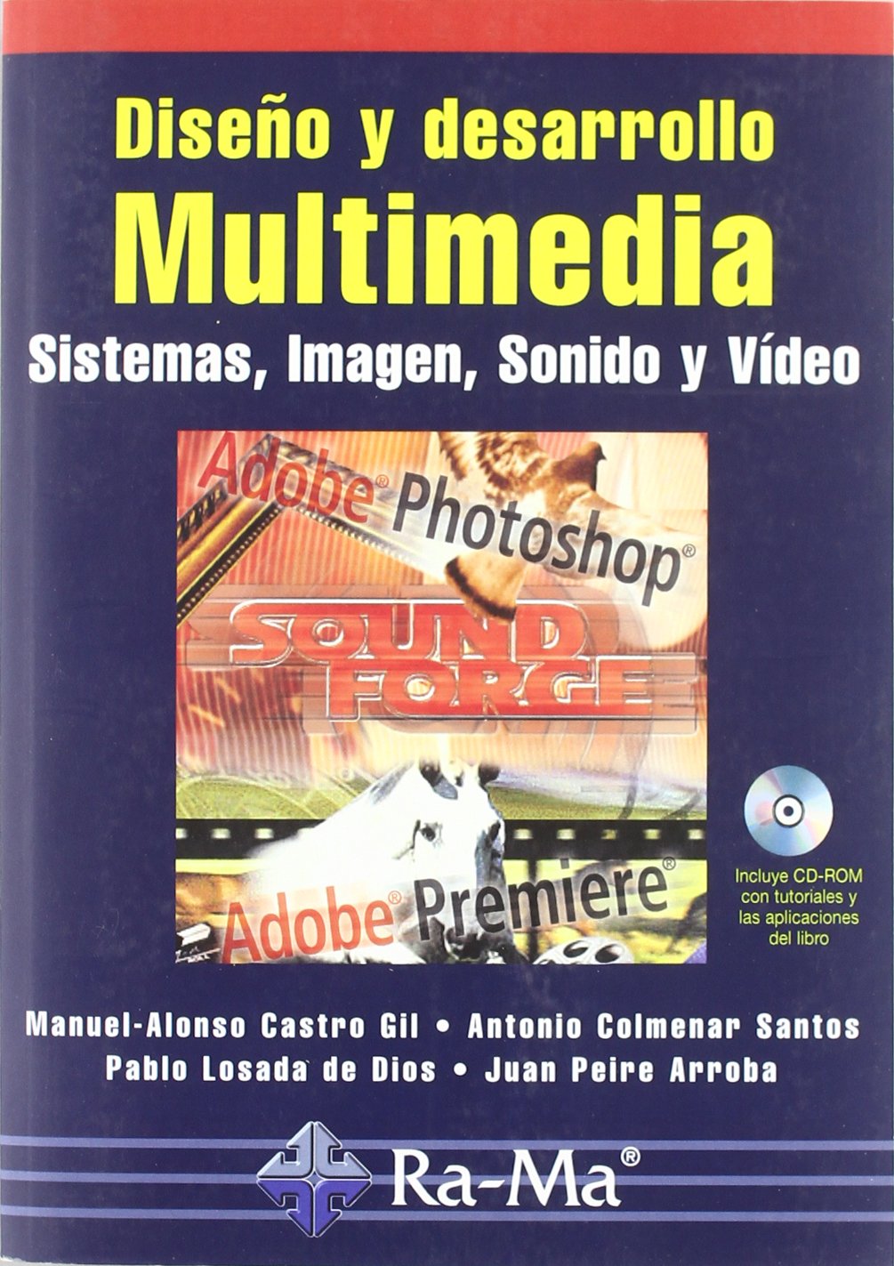 Diseño y desarrollo Multimedia: Sistemas, Imagen y Sonido