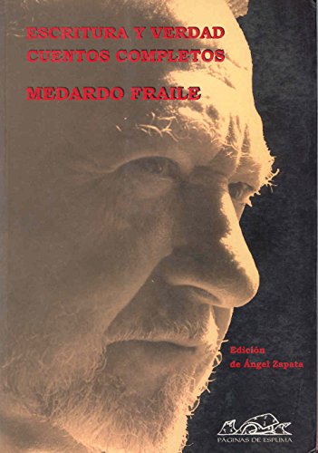 Escritura y verdad: Cuentos completos: 36 (Voces/ Literatura)