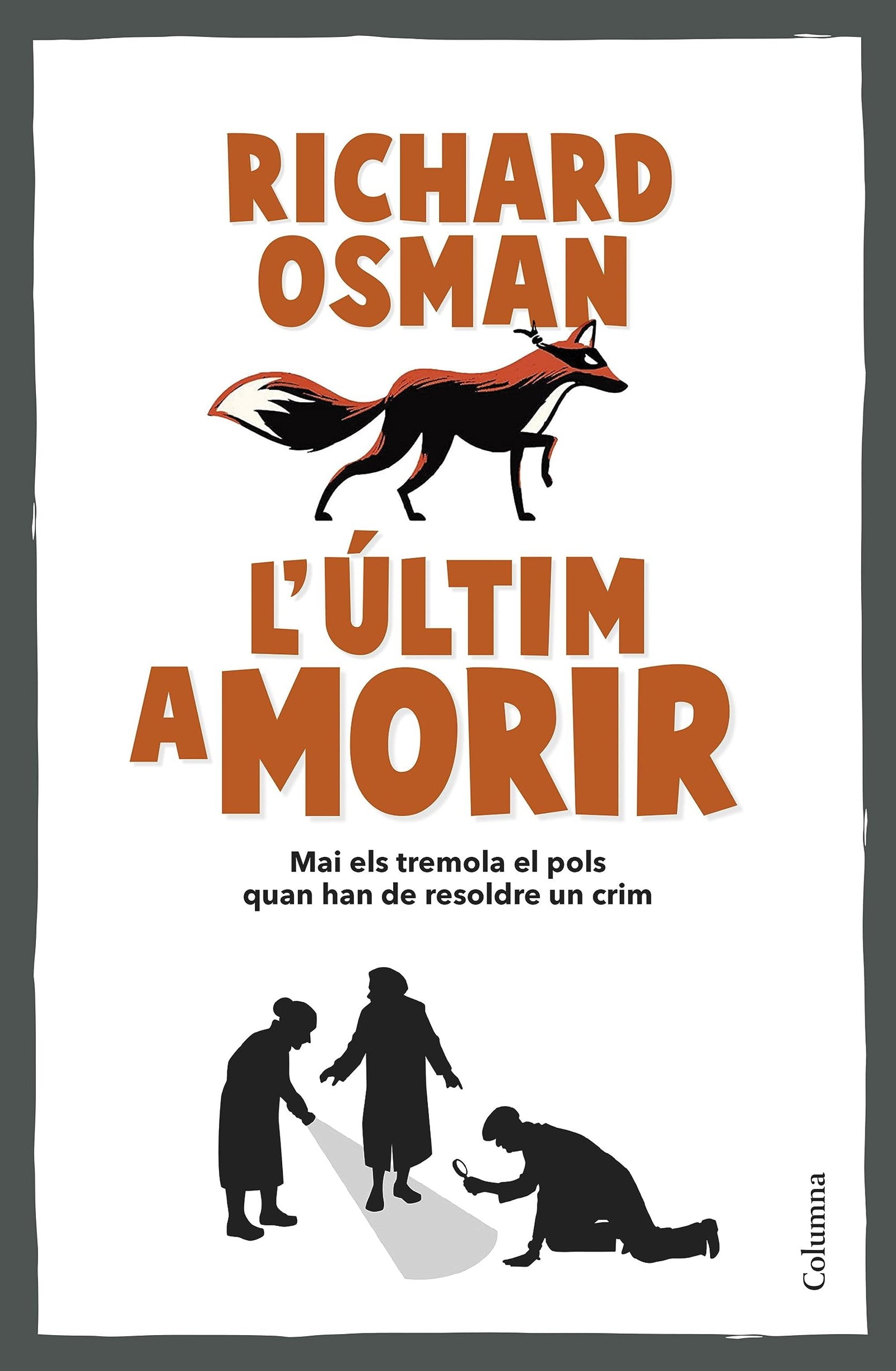 L'últim a morir: 4 (Clàssica)
