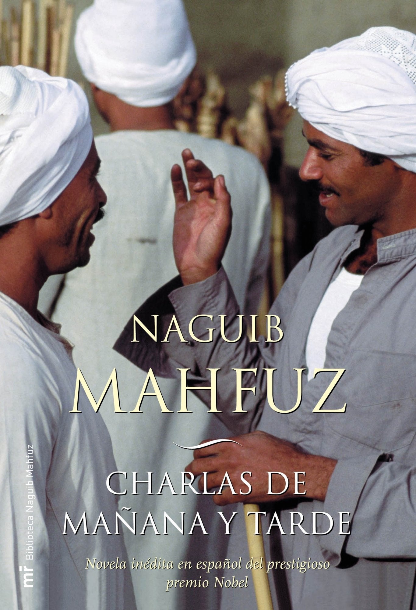 Charlas de mañana y tarde: 1 (MR Biblioteca Naguib Mahfuz)