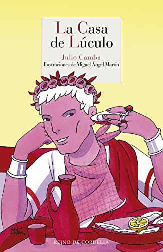 La Casa De Lúculo: o el arte de comer: 51 (Literatura Reino de Cordelia)