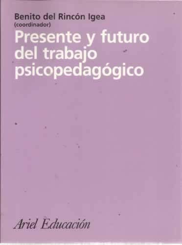 Presente y futuro del trabajo psicopedagógico
