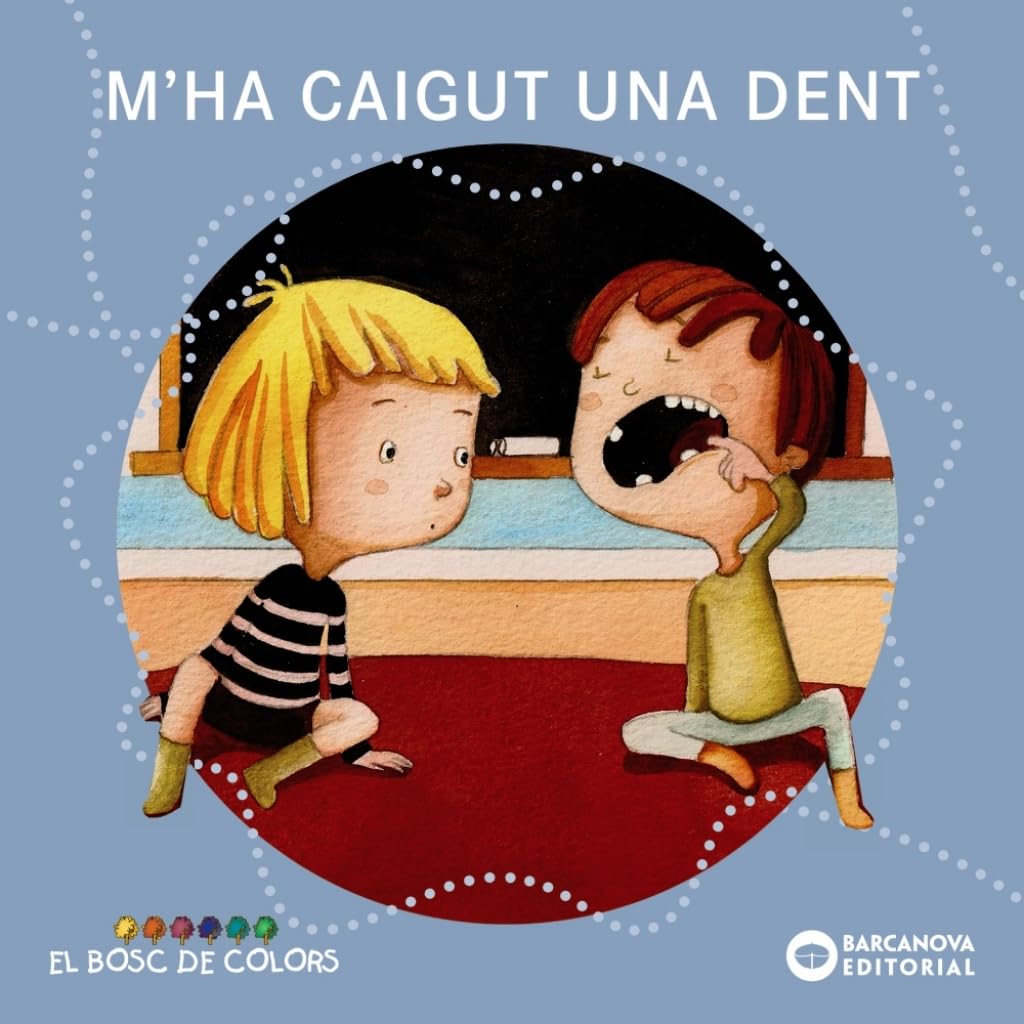 M'ha caigut una dent (Llibres infantils i juvenils - El bosc de colors)