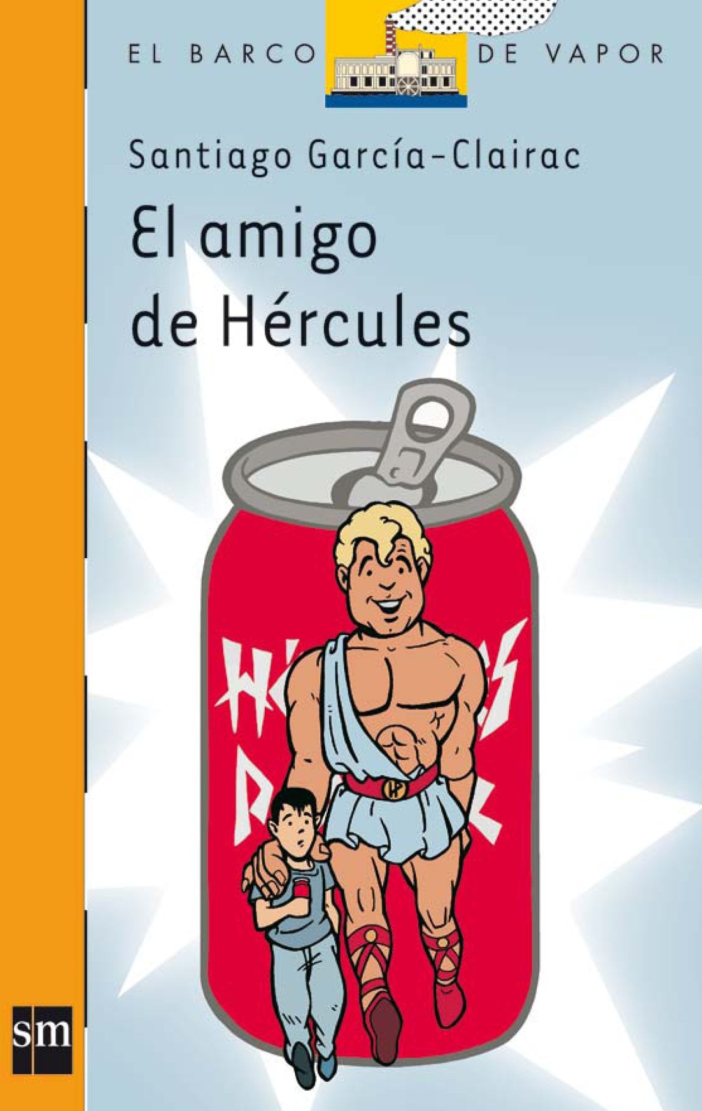 El amigo de Hércules: 166 (El Barco de Vapor Naranja)