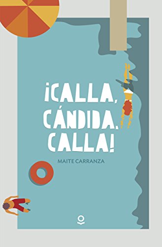 ¡Calla, Cándida, calla! (SERIE ROJA (+14))