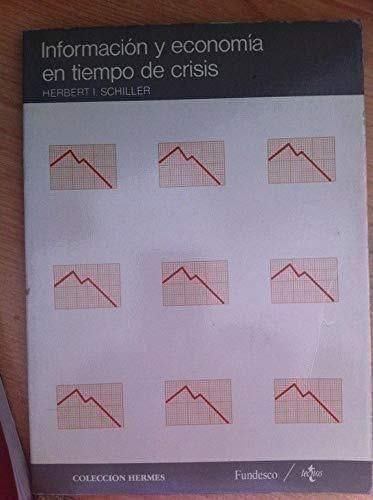 Informacion y economia en tiempos de crisis