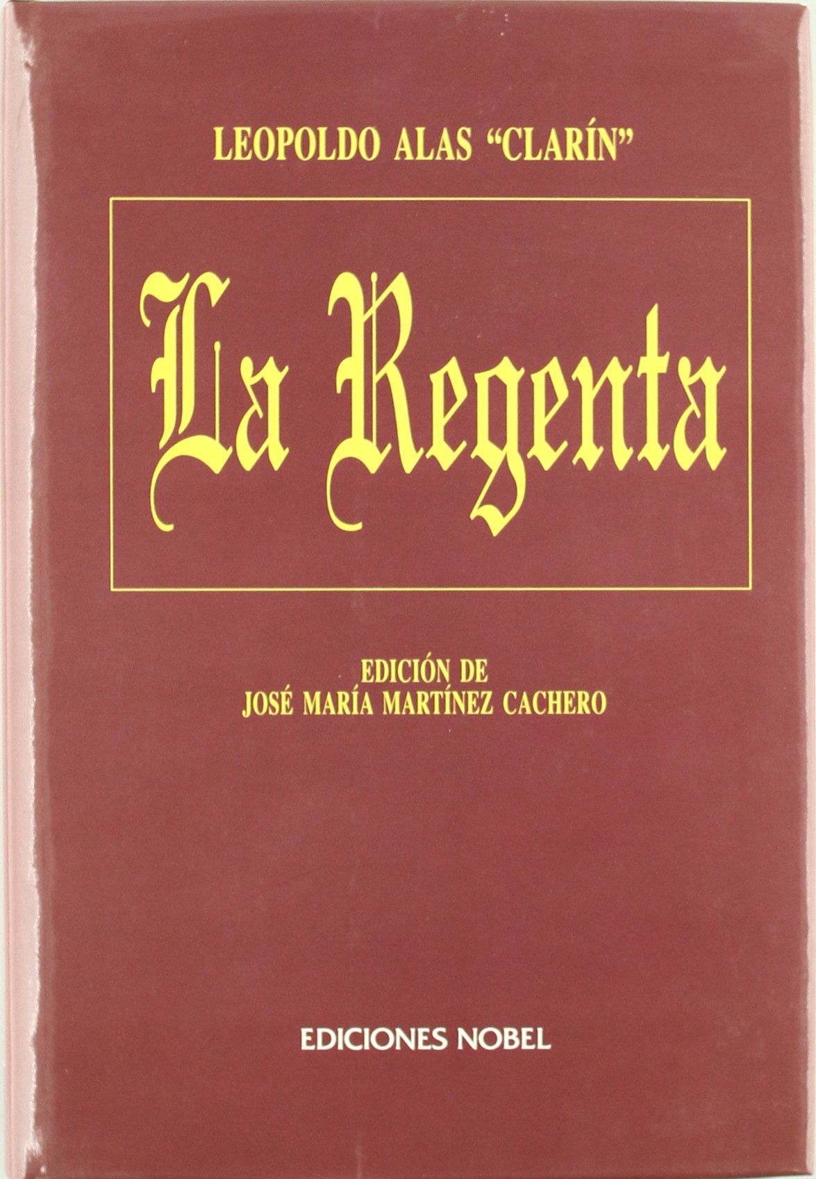 LA REGENTA (Literatura)