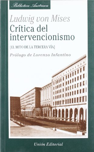 Crítica del intervencionismo (SIN COLECCION)