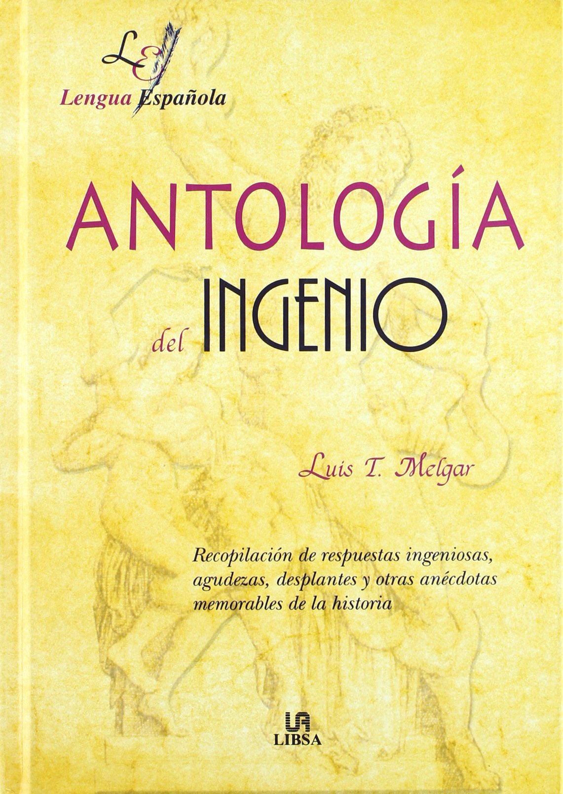 ANTOLOGIA DEL INGENIO (SIN COLECCION)